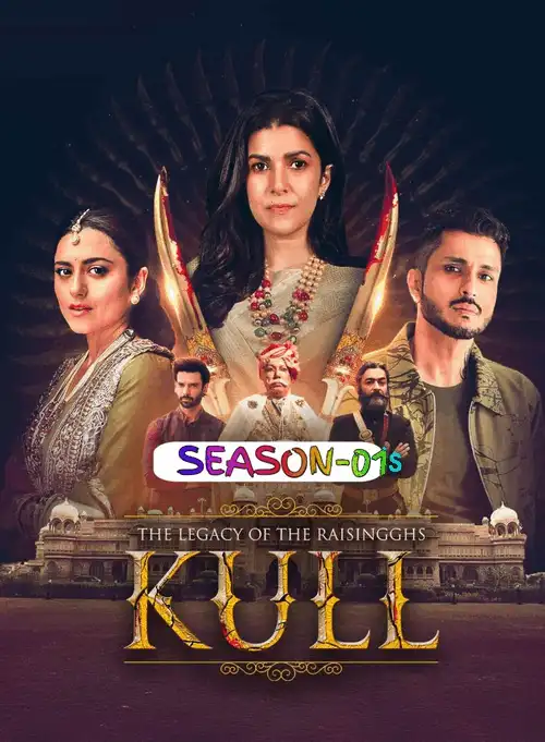 The Legacy of the Raisingghs - Kull S01 (2025) Poster